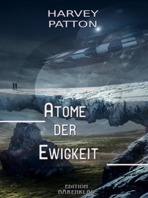 Atome der Ewigkeit by Harvey Patton